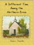 A Different Time Among the Northern Cree